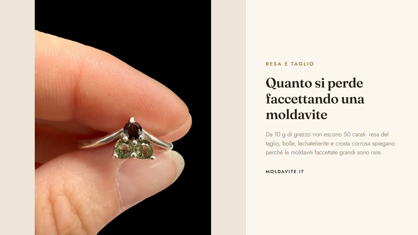 Quanto si perde faccettando una moldavite