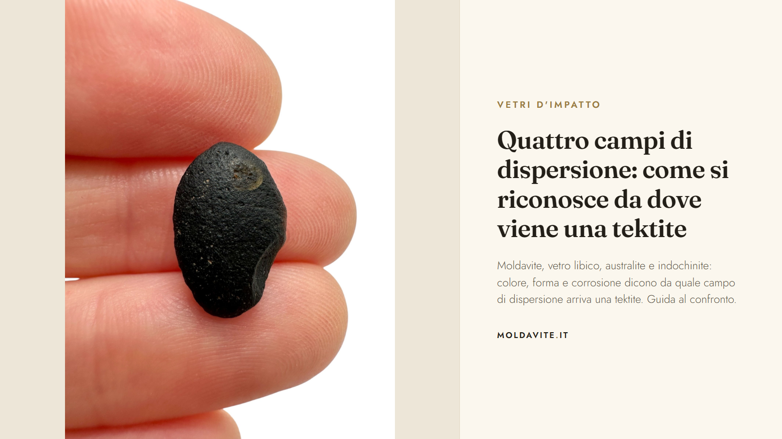 Quattro campi di dispersione: come si riconosce da dove viene una tektite